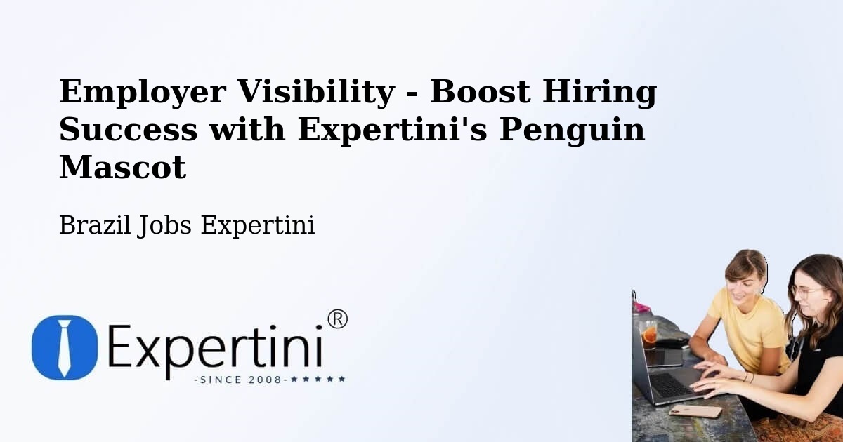 CV and Resume Visibility Optimization – Viradouro - Brazil Jobs Expertini